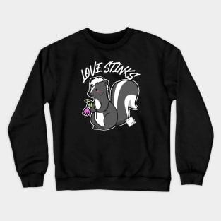 Love Stinks Crewneck Sweatshirt